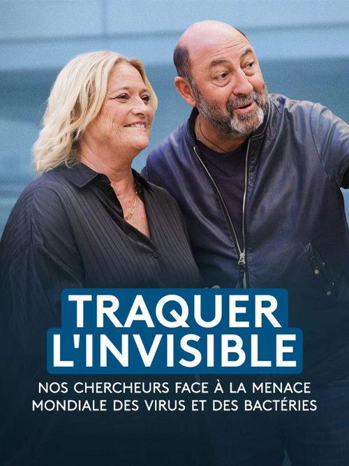 Traquer l'invisible - Nos chercheurs face à la menace mondiale des virus et des bactéries film afişi
