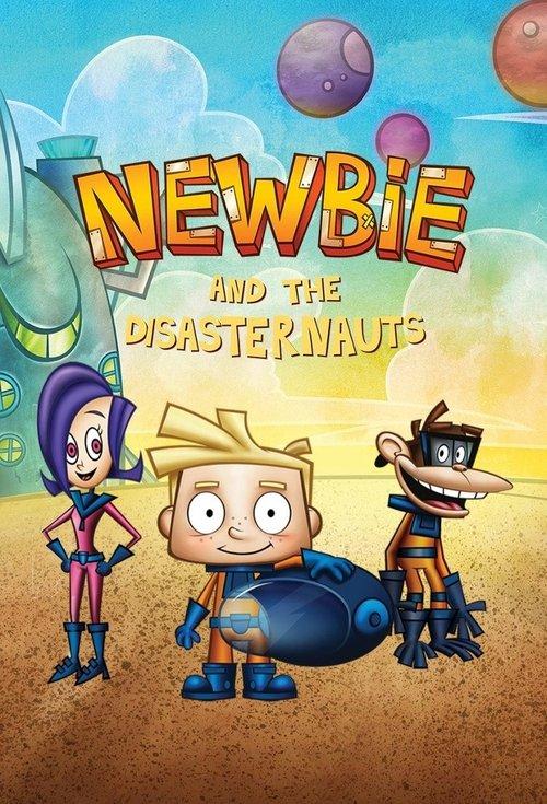 Newbie and the Disasternauts dizi afişi