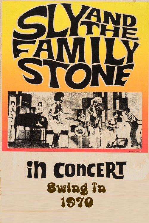 Sly & The Family Stone: Swing In '70 film afişi