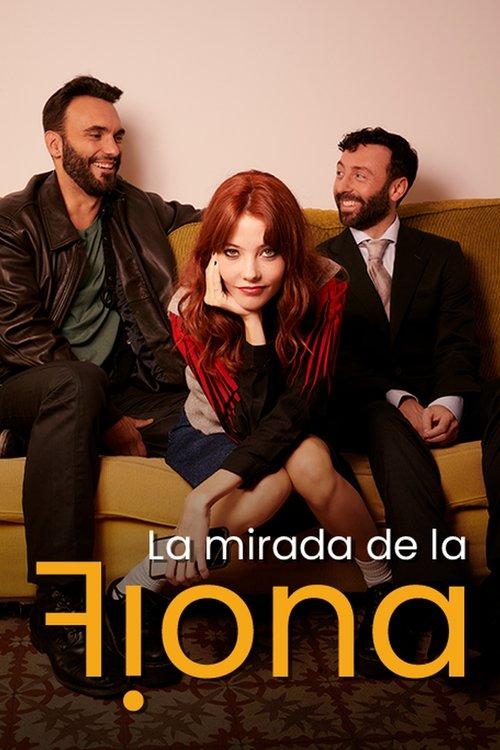 La mirada de la Fiona dizi afişi