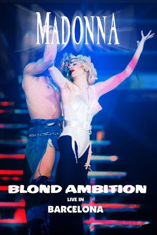 Madonna: Blond Ambition World Tour 90 from Barcelona film afişi