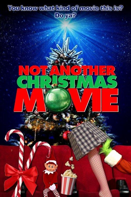 Not Another Christmas Movie film afişi