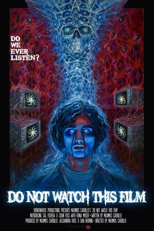 Do Not Watch This Film film afişi