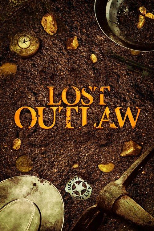 Lost Outlaw film afişi