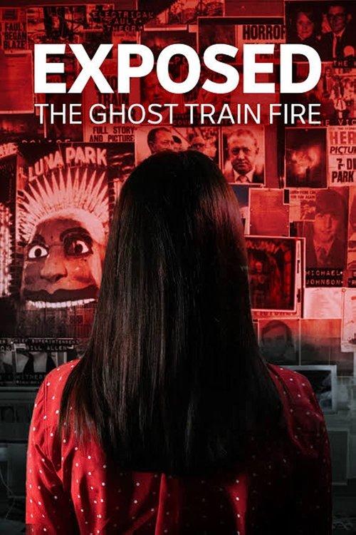 Exposed: The Ghost Train Fire dizi afişi
