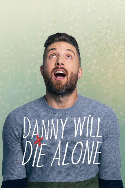 Danny Will Die Alone Sezon 1