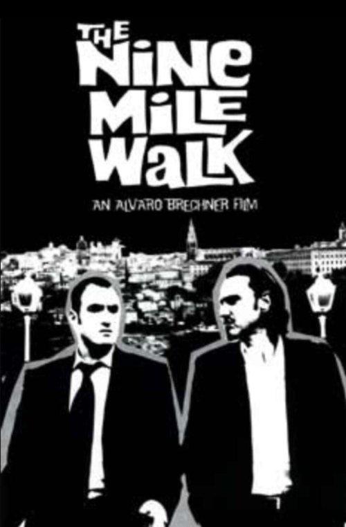 The Nine Mile Walk film afişi
