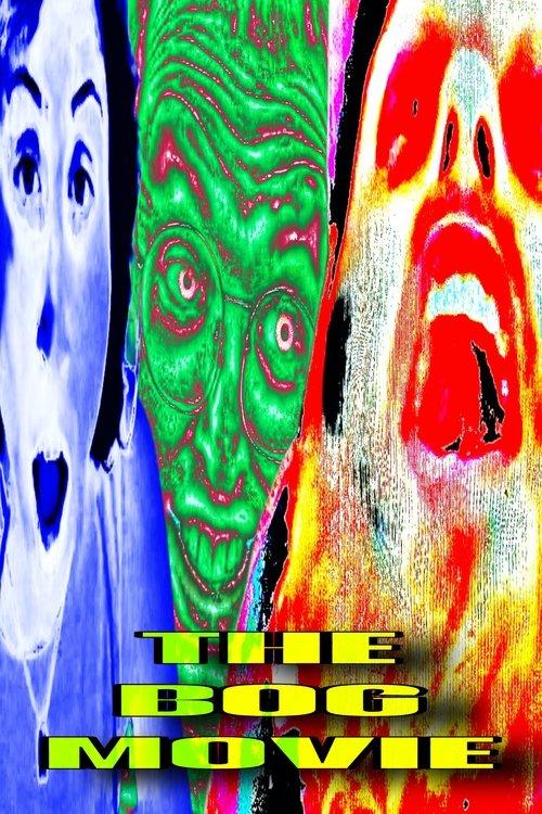 The Bog Movie film afişi