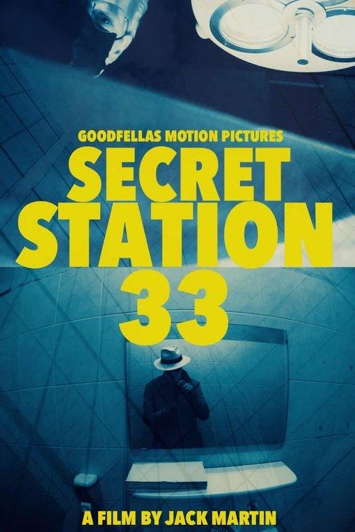 Secret Station 33 film afişi