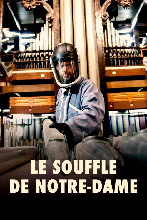 Le souffle de Notre-Dame film afişi