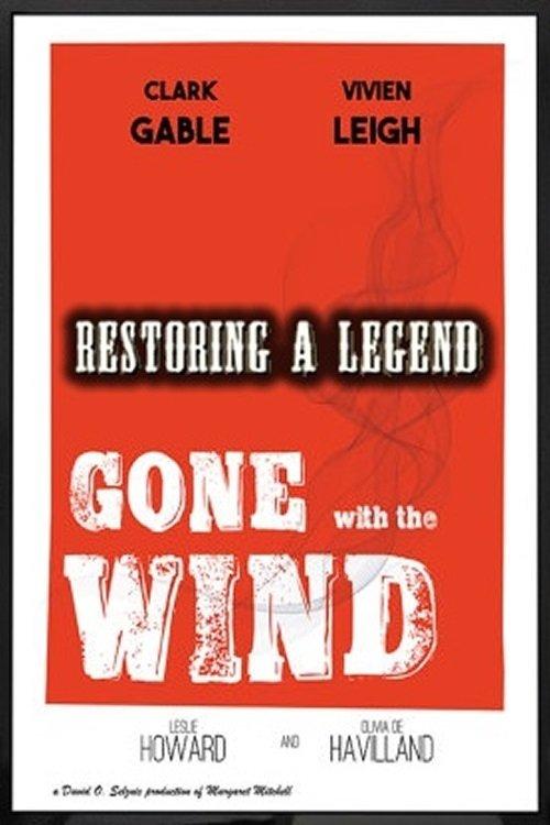 Restoring a Legend: Gone with the Wind film afişi