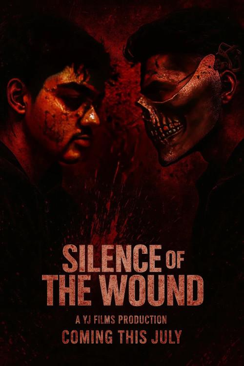 Silence Of The Wound film afişi