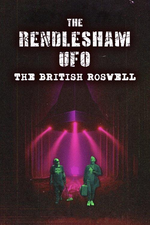 The Rendlesham UFO : The British Roswell film afişi
