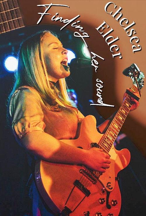 Chelsea Elder: Finding Her Sound film afişi
