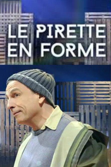 Le Pirette en forme film afişi