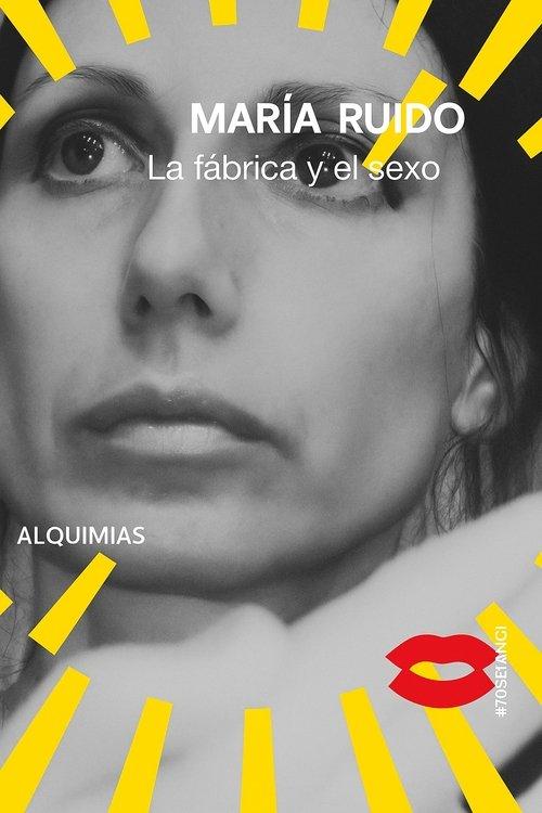 La fábrica y el sexo film afişi