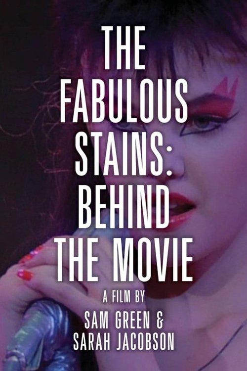 The Making of Ladies and Gentlemen, Fabulous Stains film afişi