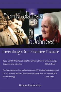 From Nikola Tesla to John Searl - Inventing Our Positive Future film afişi
