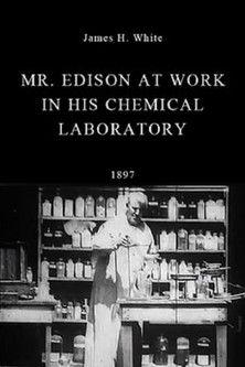 Mr. Edison at Work in His Chemical Laboratory film afişi