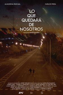 Lo Que Quedará de Nosotros film afişi