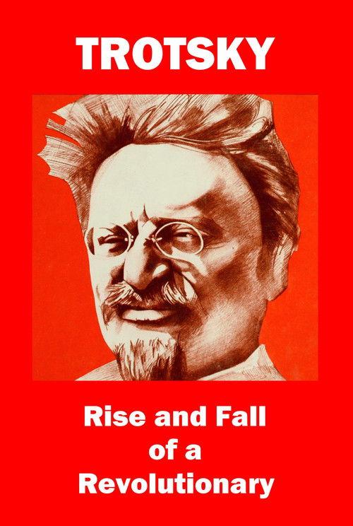 Trotsky: Rise and Fall of a Revolutionary film afişi