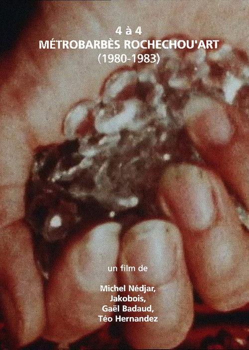 4 à 4 Métro-Barbès-Rochechou-Art film afişi