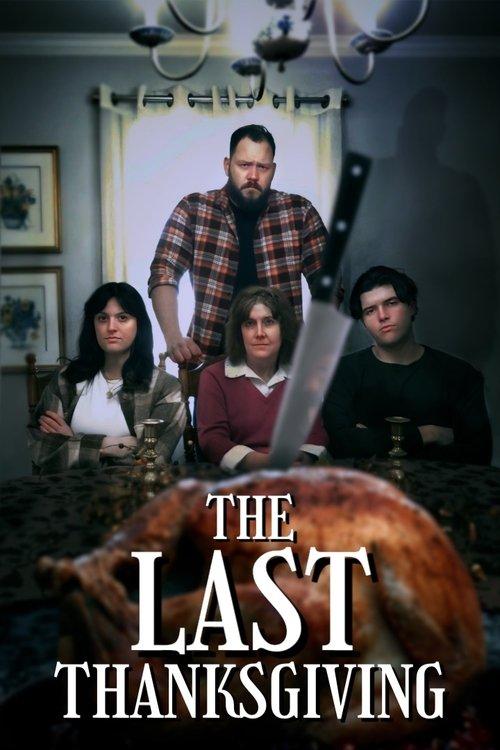 The Last Thanksgiving film afişi