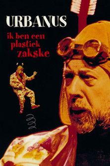 Urbanus: Ik Ben Een Plastiek Zakske film afişi