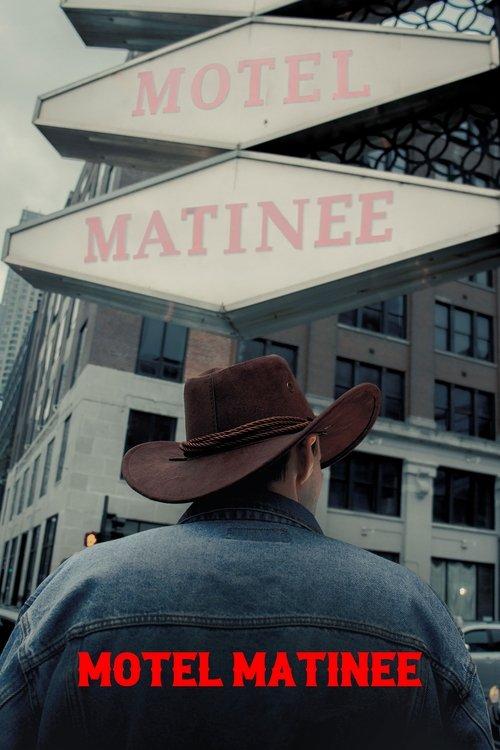 Motel Matinee film afişi