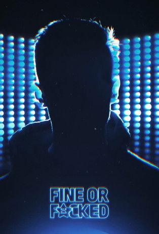Fine or F*cked Sezon 1