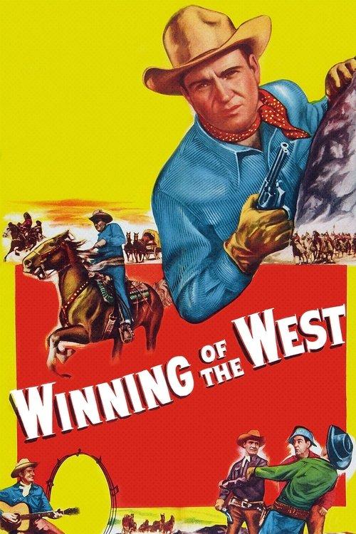 Winning of the West film afişi