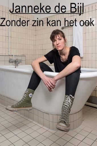 Janneke de Bijl: Zonder zin kan het ook film afişi