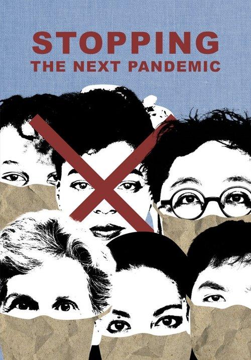 Stopping the Next Pandemic film afişi