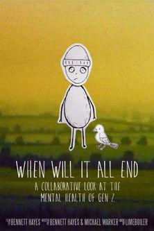 When Will It All End film afişi