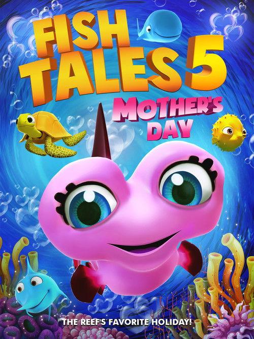 Fishtales 5: Mother's Day film afişi