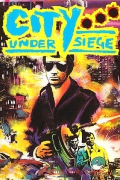 City Under Siege film afişi