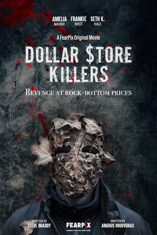 Dollar Store Killers film afişi