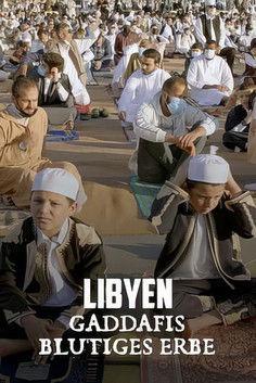 Libya – Gaddafi’s Bloody Legacy film afişi