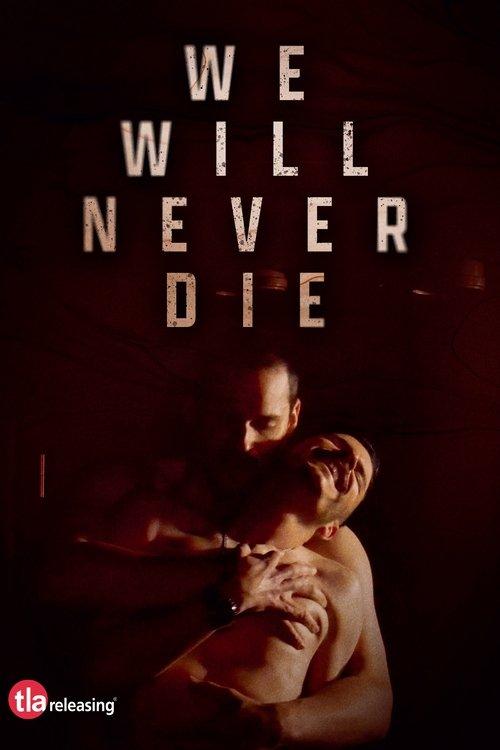 We Will Never Die film afişi