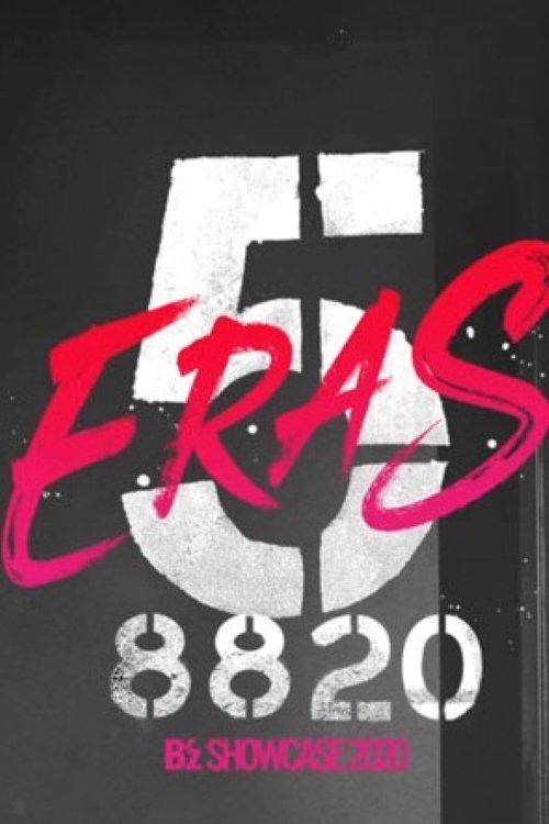 B'z SHOWCASE 2020 -5 ERAS 8820- DOCUMENTARY film afişi