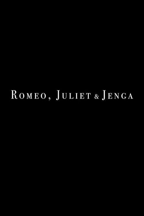 Romeo, Juliet and Jenga film afişi