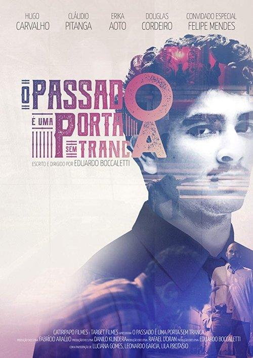 O Passado É Uma Porta Sem Tranca film afişi