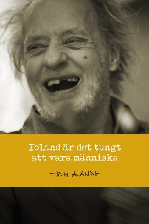 Ibland är det tungt att vara människa film afişi