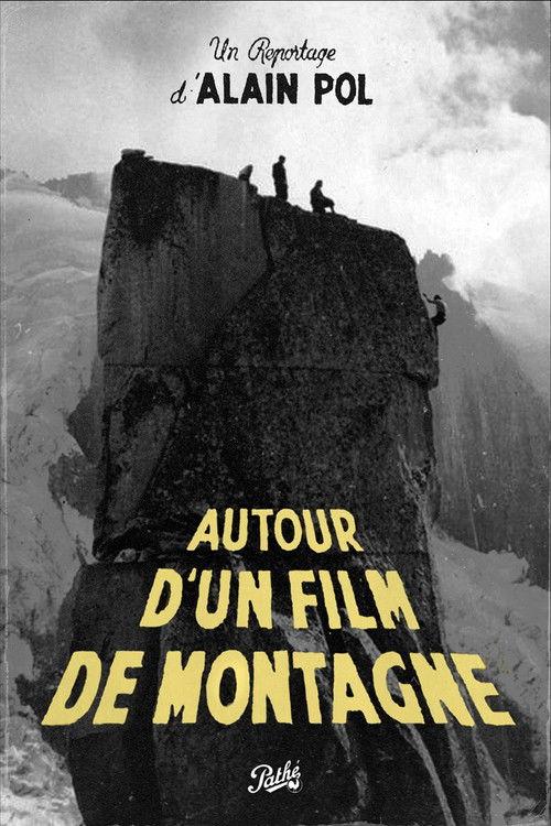 Autour d'un Film de Montagne film afişi