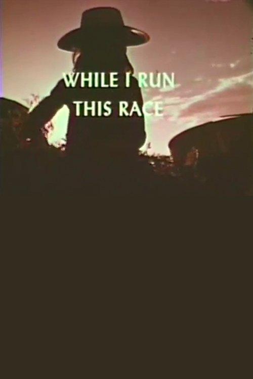 While I Run This Race film afişi