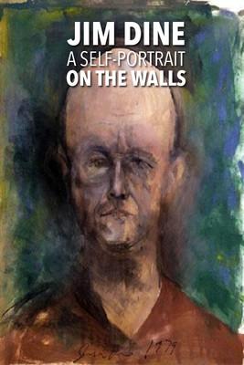 Jim Dine: A Self-Portrait on the Walls film afişi