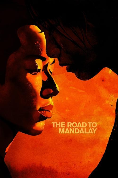 The Road to Mandalay film afişi