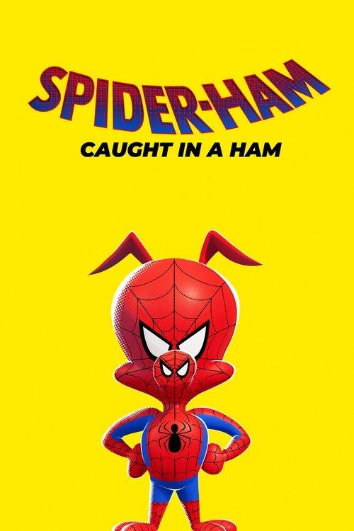 Spider-Ham: Caught in a Ham film afişi