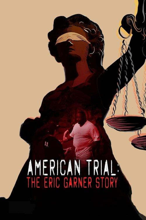 American Trial: The Eric Garner Story film afişi