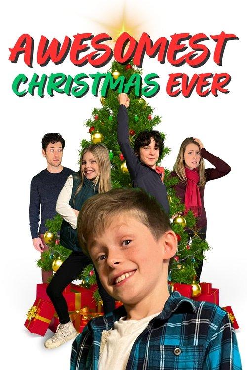 Awesomest Christmas Ever film afişi